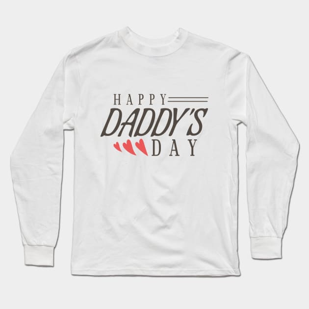 Happy daddy day Long Sleeve T-Shirt by This is store